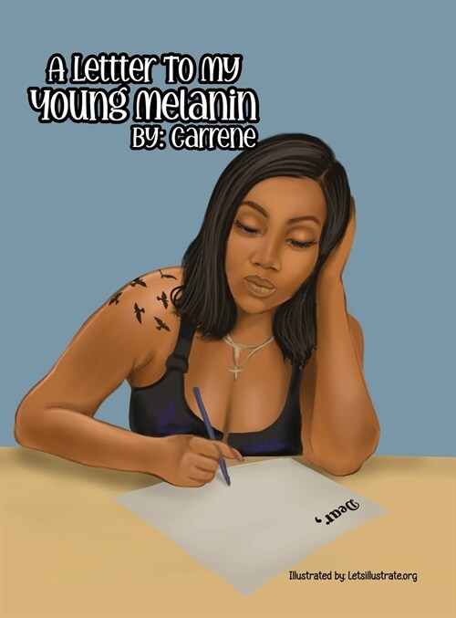 A Letter To My Young Melanin (Hardcover)