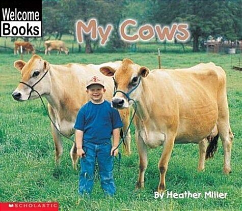 [중고] My Cows (Welcome Books: My Farm) (Paperback)