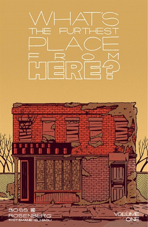 Whats The Furthest Place From Here, Volume 1 (Paperback)