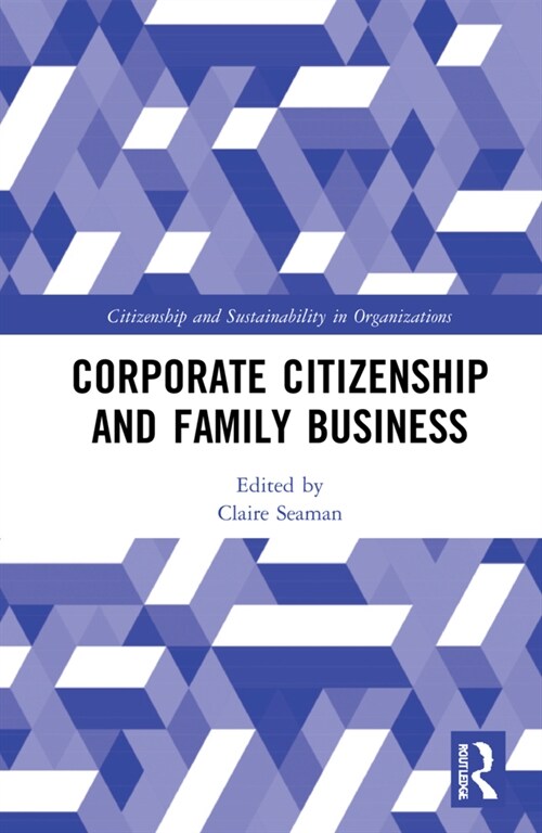 Corporate Citizenship and Family Business (Hardcover, 1)