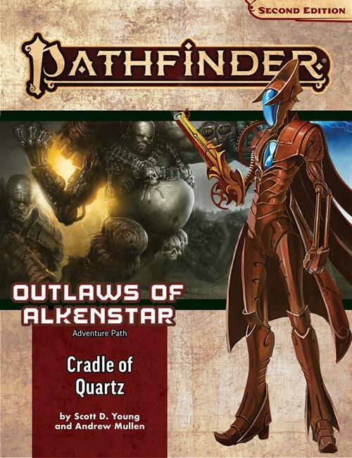 Pathfinder Adventure Path: Cradle of Quartz (Outlaws of Alkenstar 2 of 3) (P2) (Paperback)