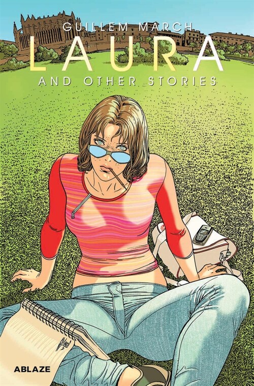 Guillem Marchs Laura & Other Stories (Hardcover)