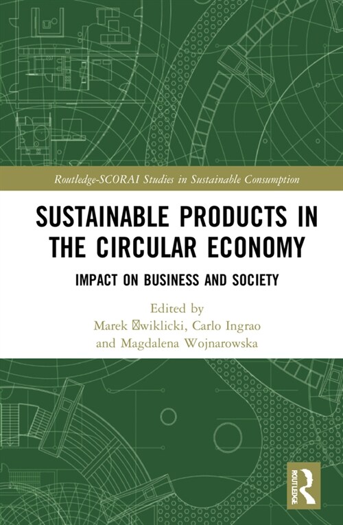 Sustainable Products in the Circular Economy : Impact on Business and Society (Hardcover)