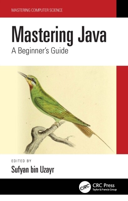 Mastering Java : A Beginners Guide (Hardcover)