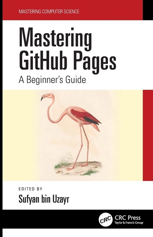Mastering GitHub Pages : A Beginners Guide (Paperback)