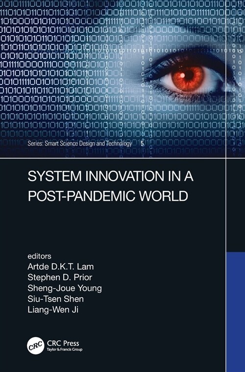 System Innovation in a Post-Pandemic World : Proceedings of the IEEE 7th International Conference on Applied System Innovation (ICASI 2021), September (Hardcover)
