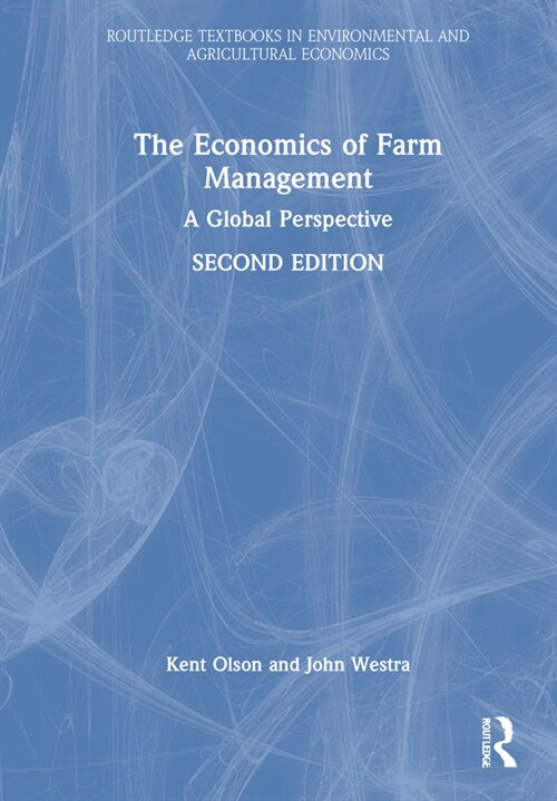 The Economics of Farm Management : A Global Perspective (Hardcover, 2 ed)
