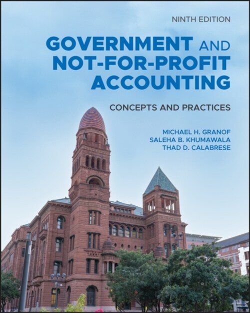 Government and Not-For-Profit Accounting: Concepts and Practices (Paperback, 9)