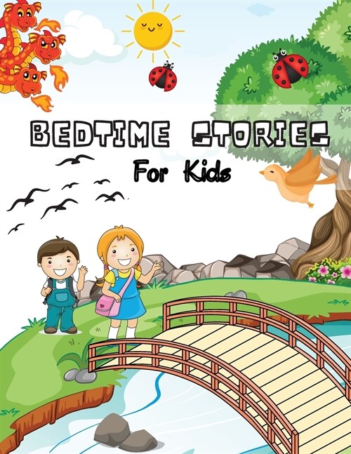 Bedtime Stories for Kids (Paperback)