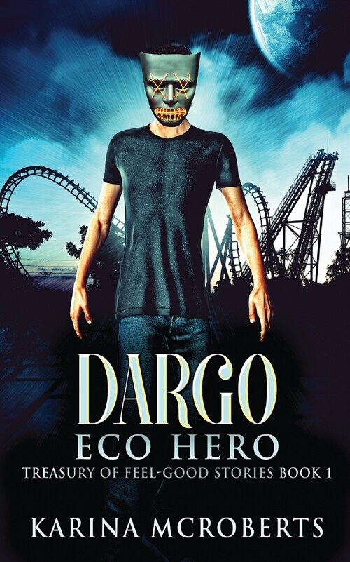 Dargo: Eco Hero! (Paperback)