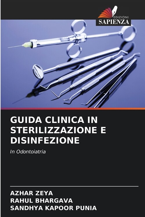 GUIDA CLINICA IN STERILIZZAZIONE E DISINFEZIONE (Paperback)