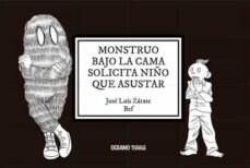 Monstruo Bajo La Cama: Solicita Ni? Que Asustar (Paperback)
