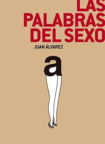 LAS PALABRAS DEL SEXO (Paperback)