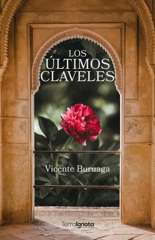 Los ultimos claveles (Paperback)