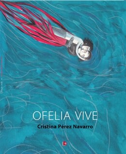 Ofelia vive (Paperback)