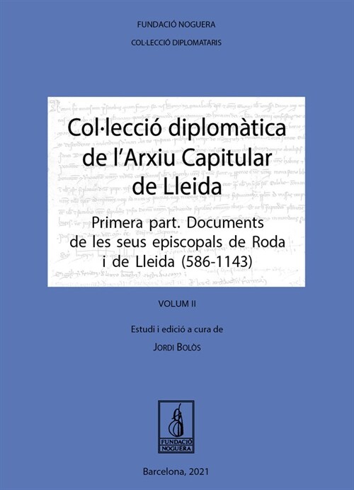 COLLECCIO DIPLOMATICA DE LARXIU CAPITULAR DE LLEIDA (VOLUM (Hardcover)