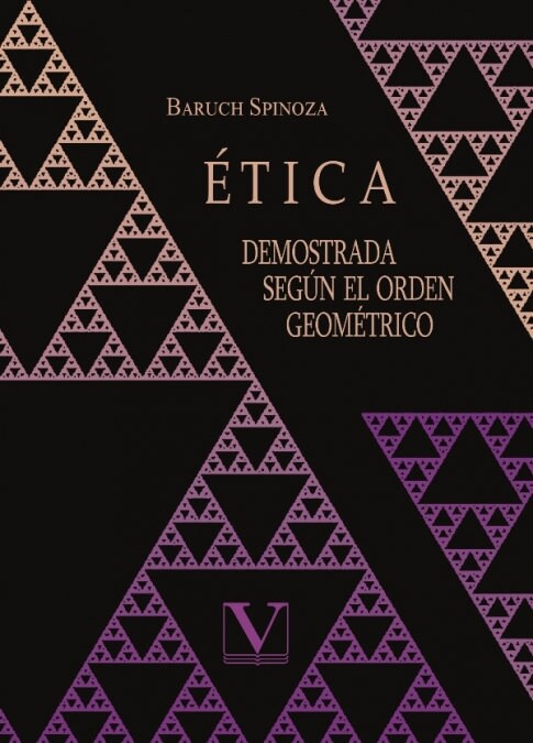 ETICA DEMOSTRADA SEGUN EL ORDEN GEOMETRICO (Hardcover)