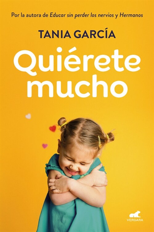 Quierete Mucho / Love Yourself (Paperback)