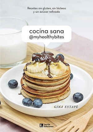 COCINA SANA. @MYHEALTHYBITES (Hardcover)