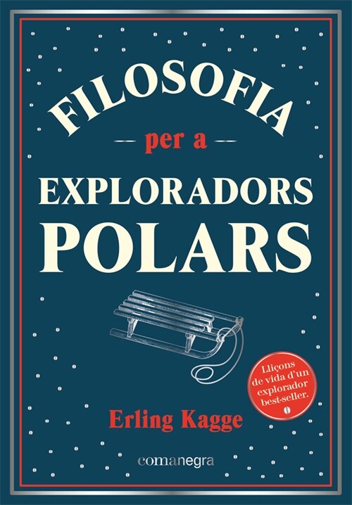 FILOSOFIA PER A EXPLORADORS POLARS (Hardcover)