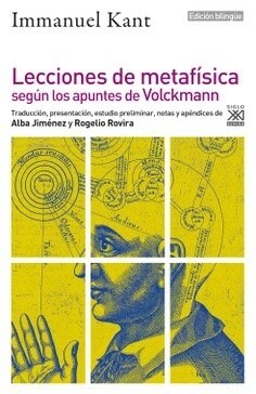 LECCIONES DE METAFISICA DE KANT SEGUN LOS APUNTES DE VOLCKMANN (Paperback)