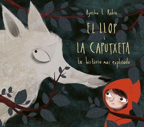 EL LLOP I LA CAPUTXETA (Hardcover)