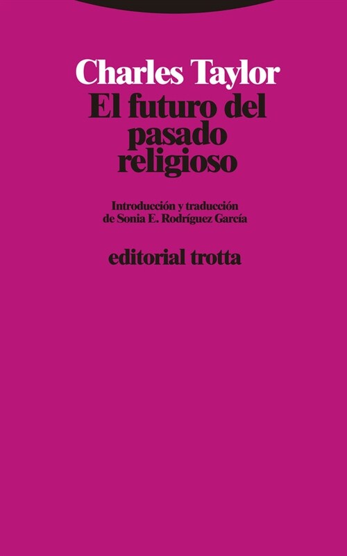 EL FUTURO DEL PASADO RELIGIOSO (Hardcover)