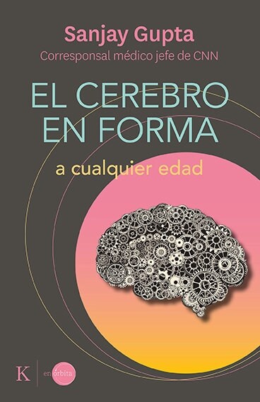 El Cerebro En Forma: A Cualquier Edad (Paperback)