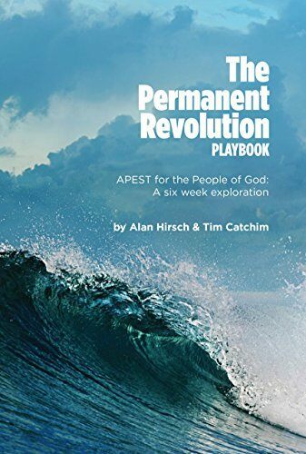 The Permanent Revolution Playbook: APEST for the People of God: A Six Week Exploration (Paperback)