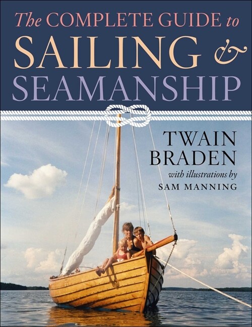 The Complete Guide to Sailing & Seamanship (Paperback)