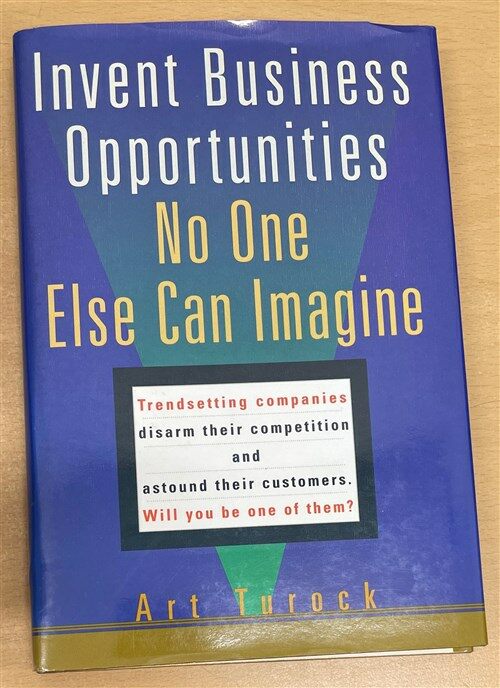 [중고] Invent Business Opportunities No One Else Can Imagine (Hardcover)