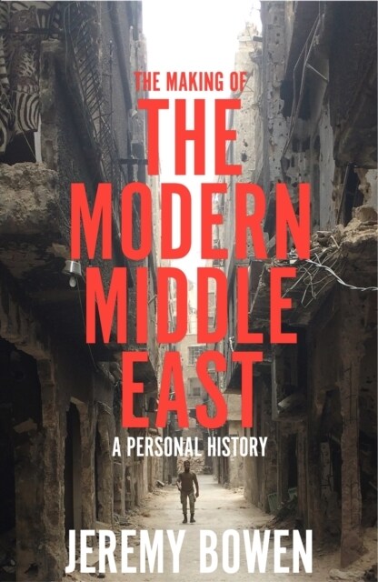 The Making of the Modern Middle East (Paperback)