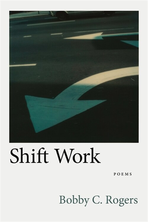 Shift Work: Poems (Paperback)