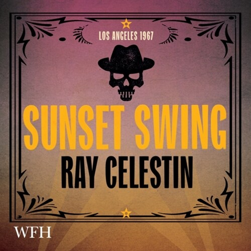 Sunset Swing : City Blues Quartet, Book 4 (CD-Audio, Unabridged ed)