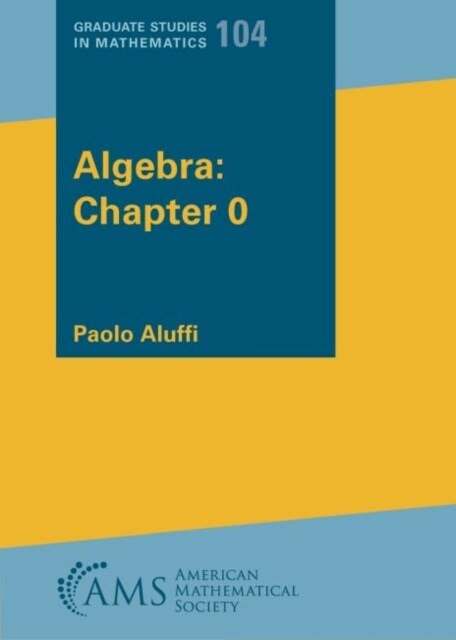 Algebra: Chapter 0 (Paperback)