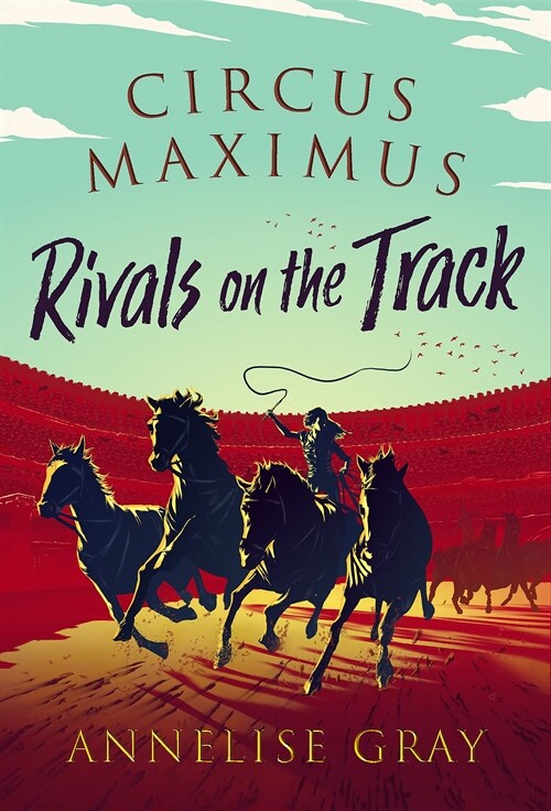 Circus Maximus: Rivals On the Track : A Roman Adventure (Paperback)