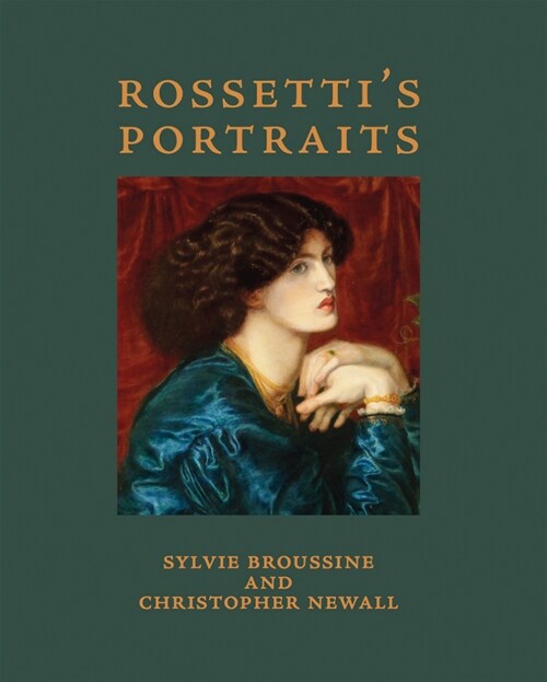 Rossettis Portraits (Hardcover)