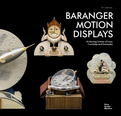 Baranger Motion Displays: R.F. Collection (Hardcover)