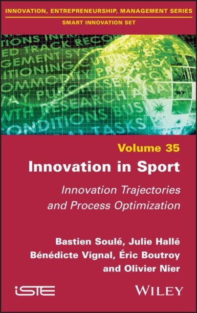 Innovation in Sport : Innovation Trajectories and Process Optimization (Hardcover)