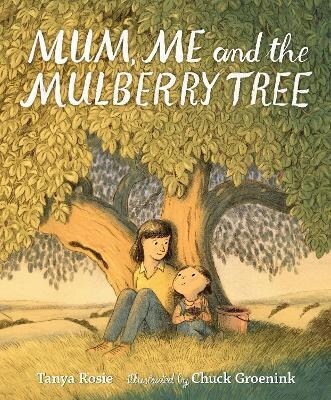 Mum, Me and the Mulberry Tree (Hardcover)