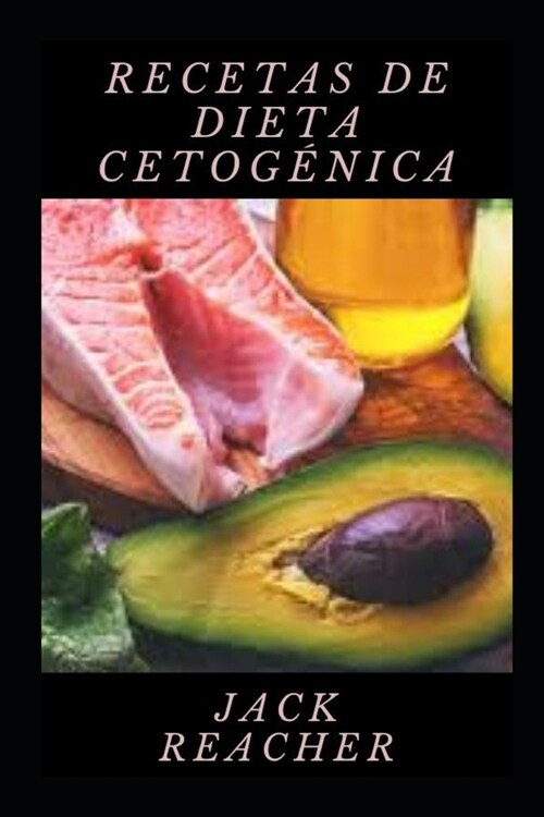 Recetas de dieta cetogenica (Paperback)