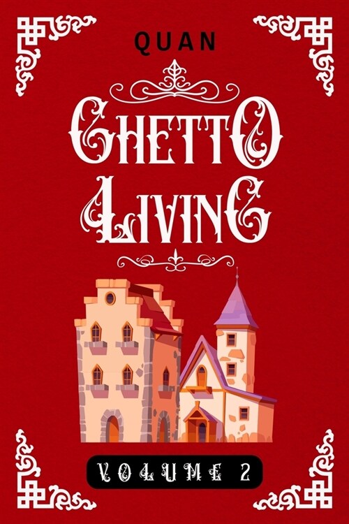 Ghetto Living: Volume 2 (Paperback)
