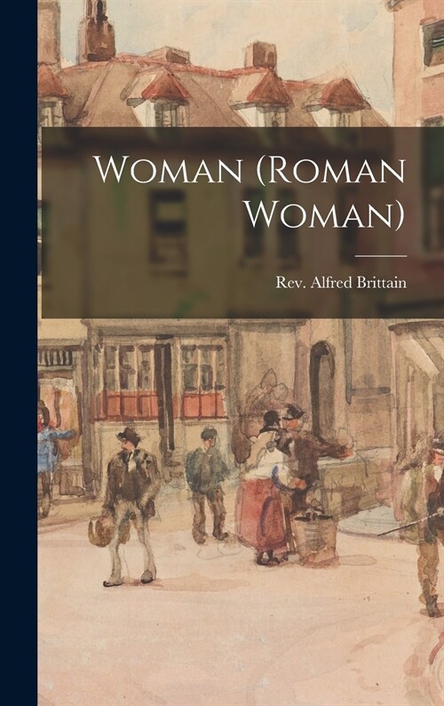 Woman (Roman Woman) (Hardcover)