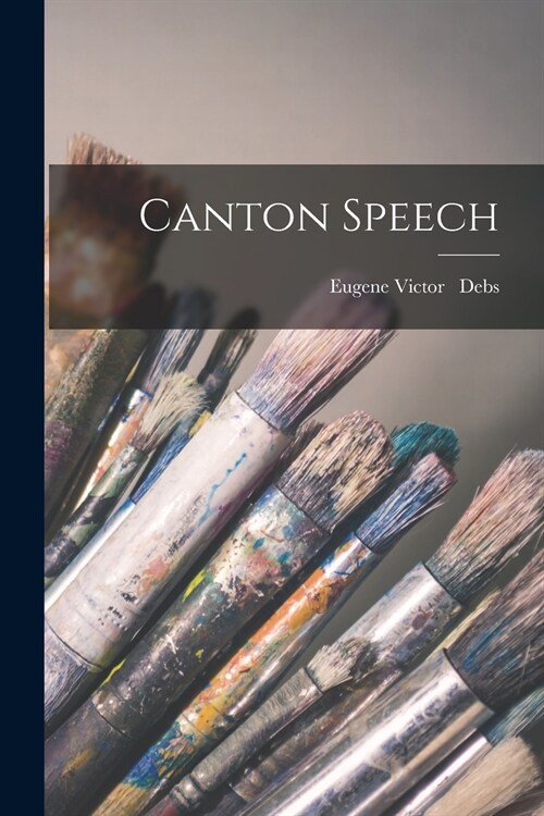 Canton Speech (Paperback)