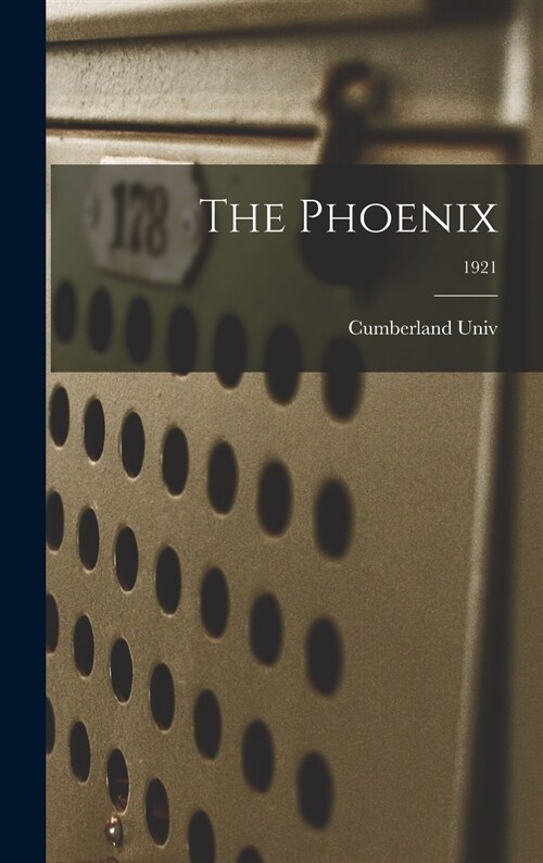 The Phoenix; 1921 (Hardcover)
