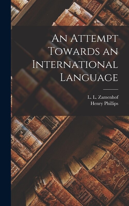 An Attempt Towards an International Language (Hardcover)