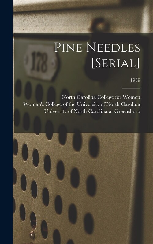 Pine Needles [serial]; 1939 (Hardcover)