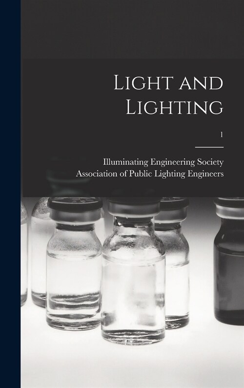 Light and Lighting; 1 (Hardcover)