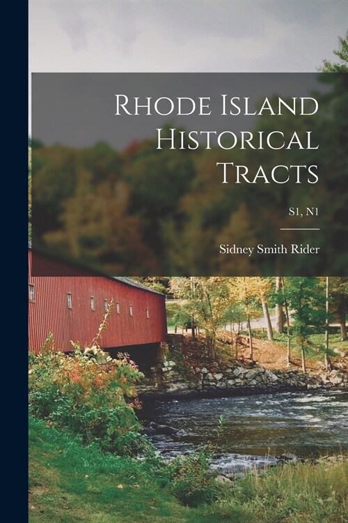 Rhode Island Historical Tracts; s1, n1 (Paperback)