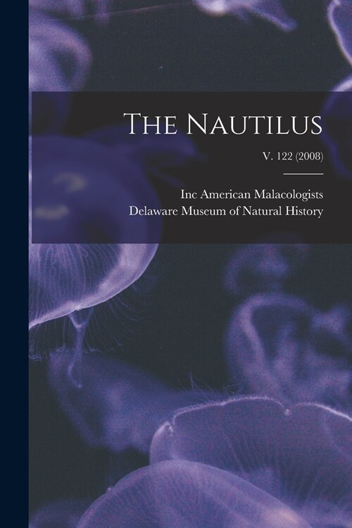 The Nautilus; v. 122 (2008) (Paperback)